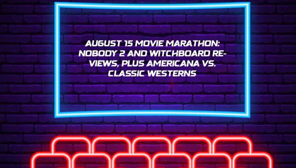 August 15 Movie Marathon