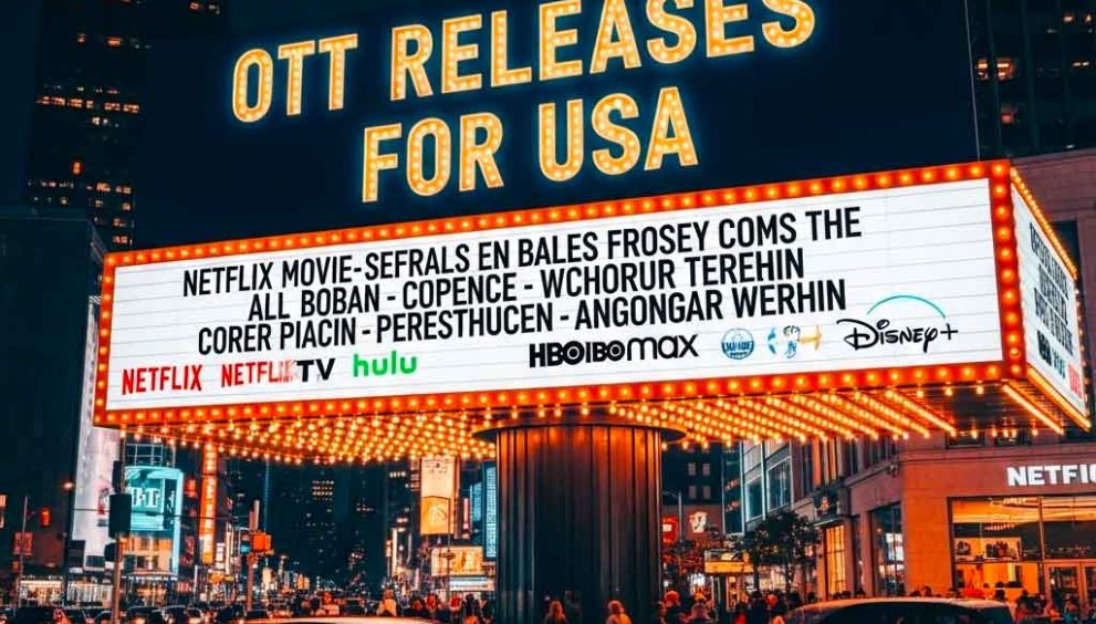OTT Releases for USA Viewers in August 2025