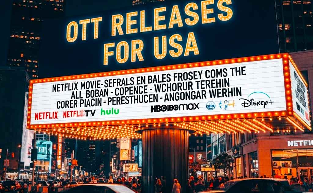 OTT Releases for USA Viewers in August 2025
