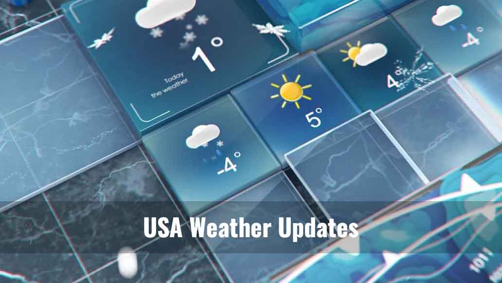 USA Weather Updates