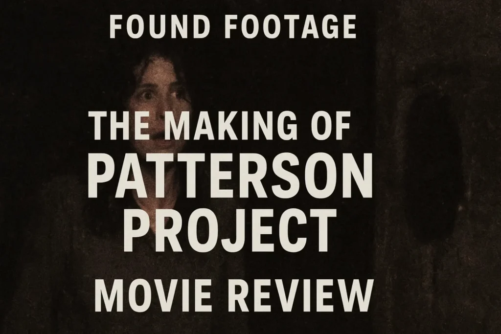 Found Footage: The Making of the Patterson Project Movie Review-Clickusanews